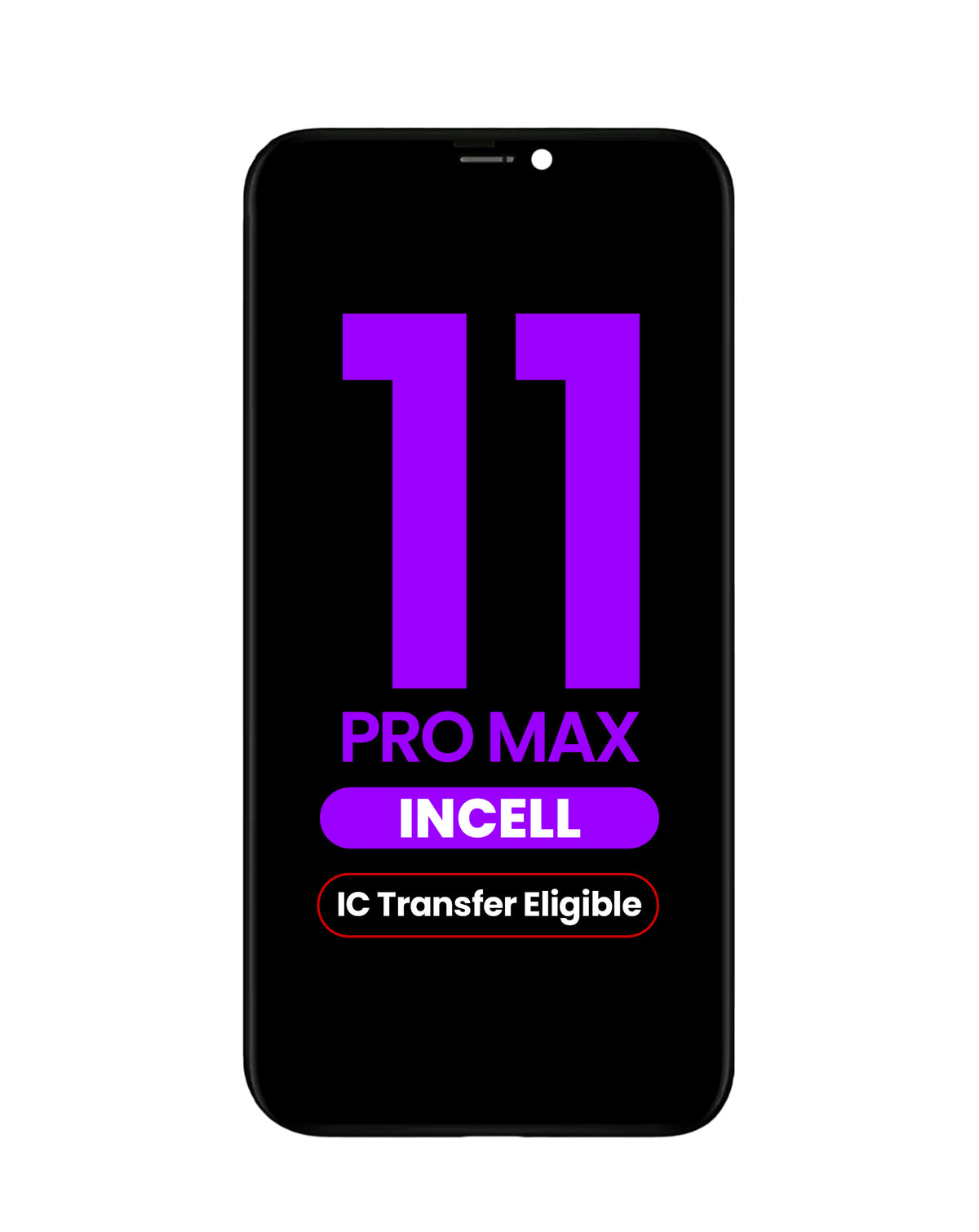 LCD Assembly for iPhone 11 Pro Max (Aftermarket Incell / QV7) (IC Transfer Eligible)
