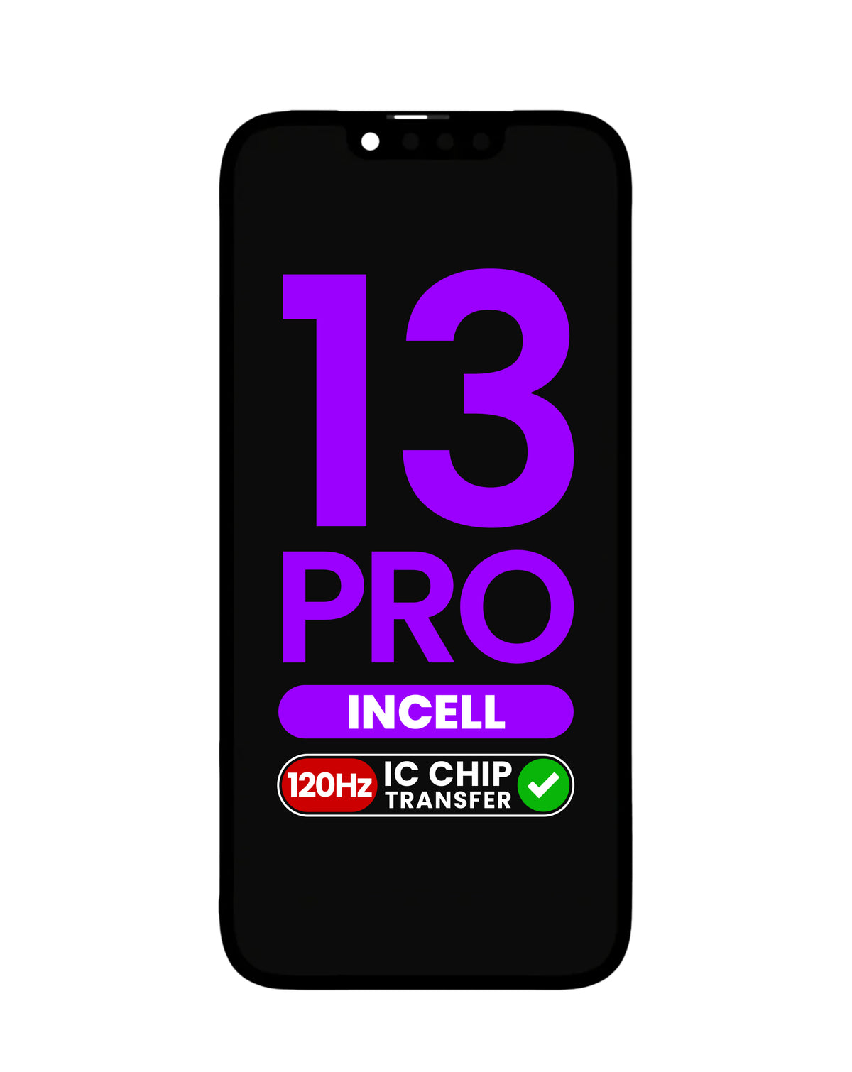 LCD Assembly for iPhone 13 Pro (Aftermarket Incell / QV7 / 120HZ) (IC Transfer Eligible)