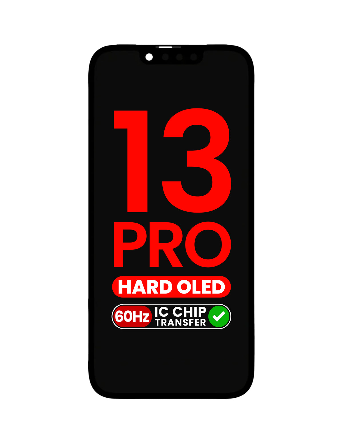 OLED Assembly for iPhone 13 Pro (Aftermarket Hard / QV8 / 60HZ) (IC Transfer Eligible)