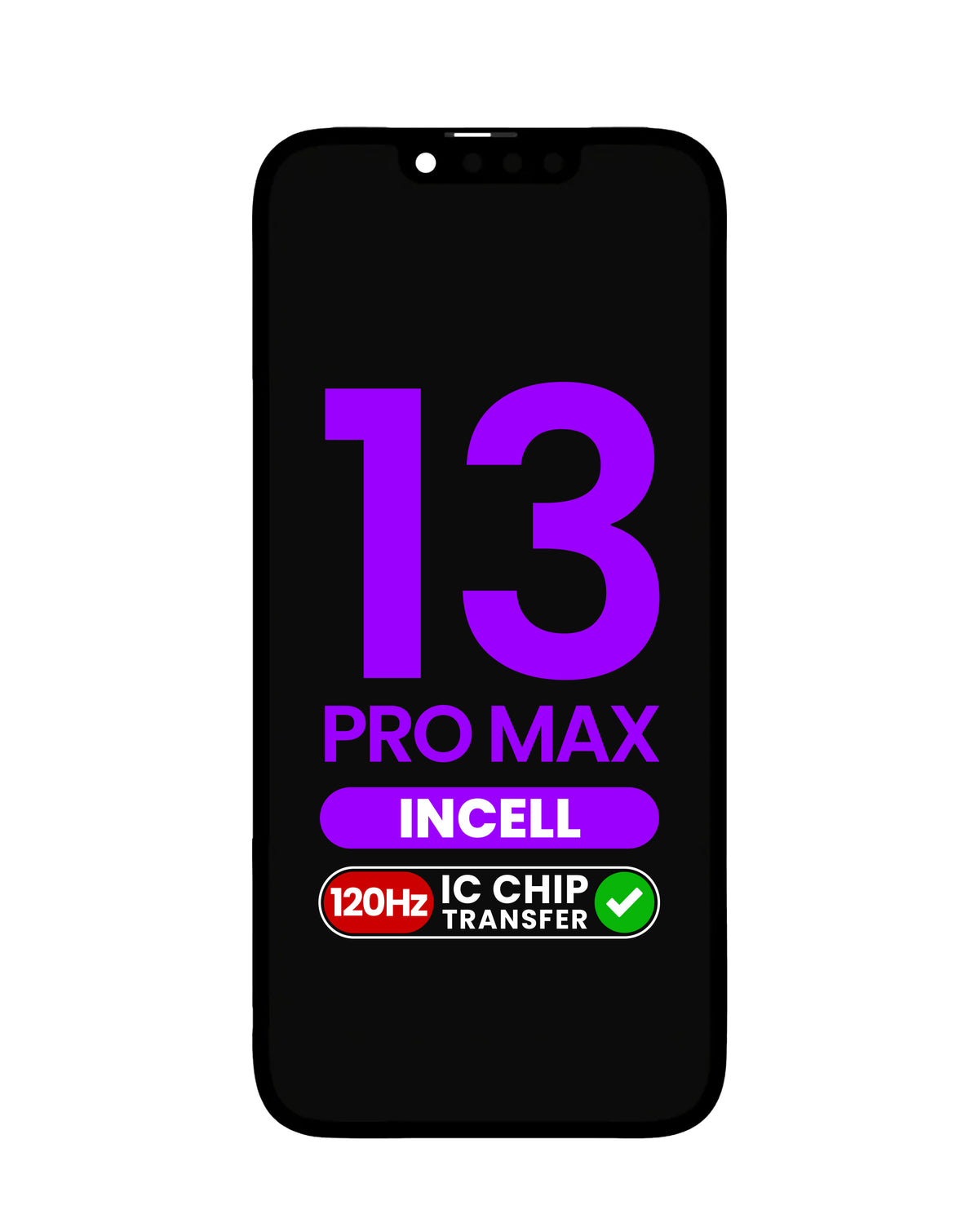 LCD Assembly for iPhone 13 Pro Max (Aftermarket Incell / QV7 / 120HZ) (IC Transfer Eligible)