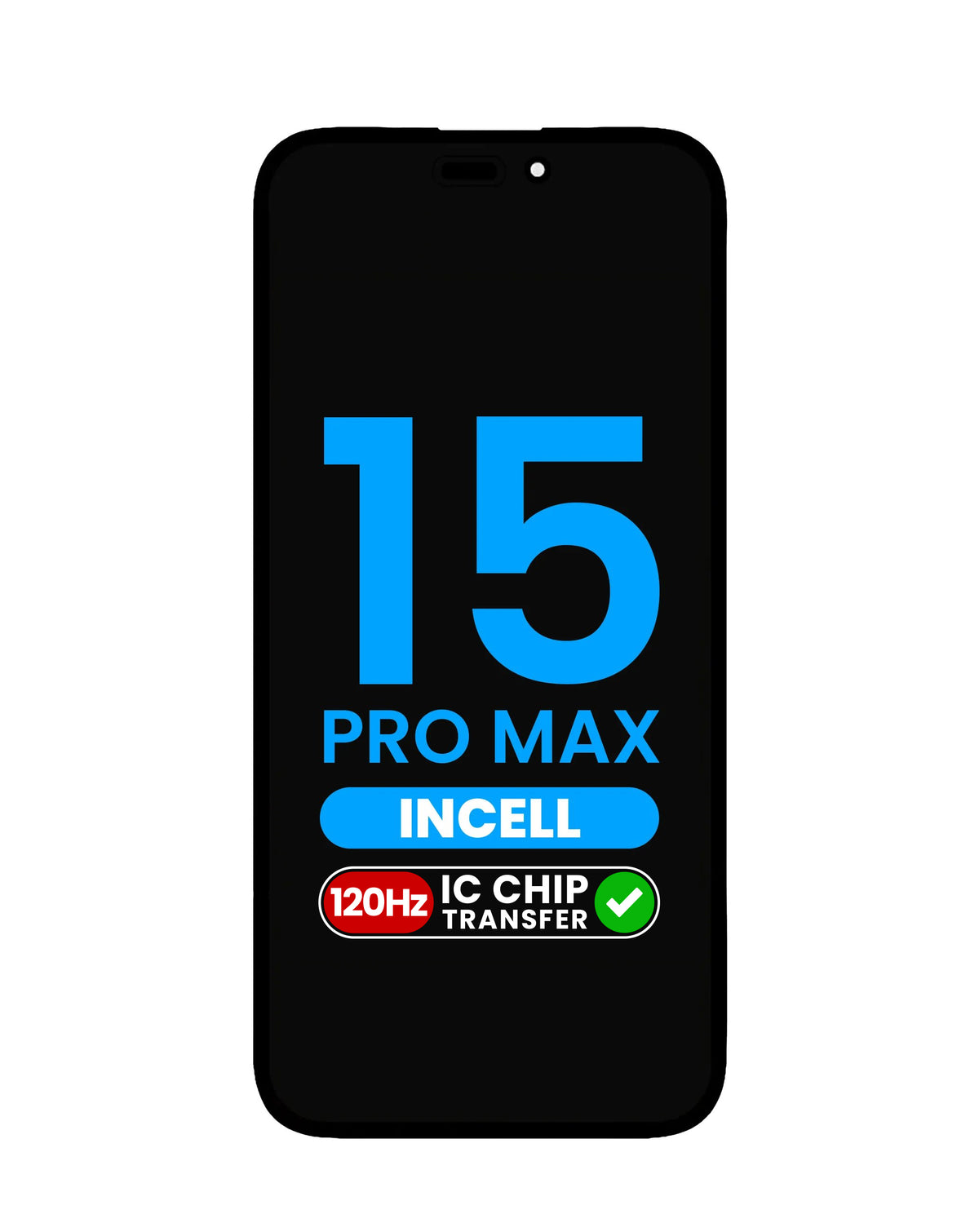 LCD Assembly for iPhone 15 Pro Max (Aftermarket Incell / QV6 / 120HZ) (IC Transfer Eligible)