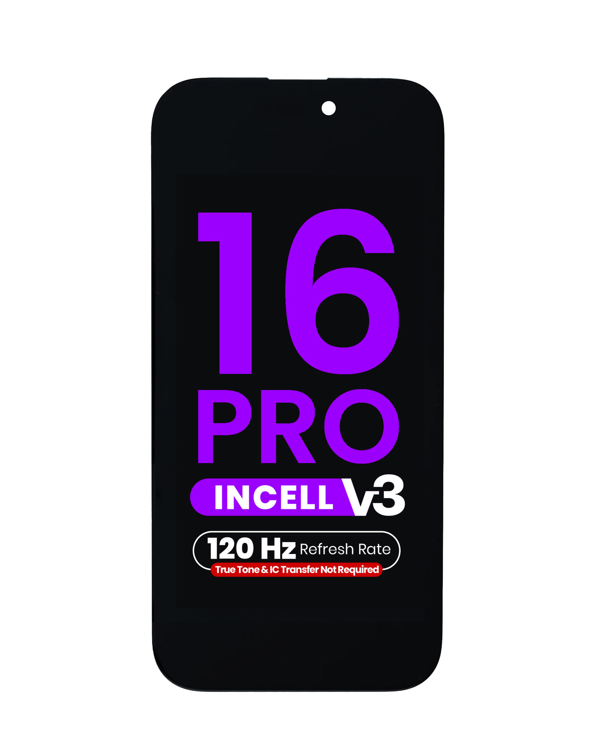 LCD Assembly for iPhone 16 Pro (True Tone Programming and IC Transfer NOT REQUIRED) (Aftermarket Incell / QV7 V3 / 120HZ)