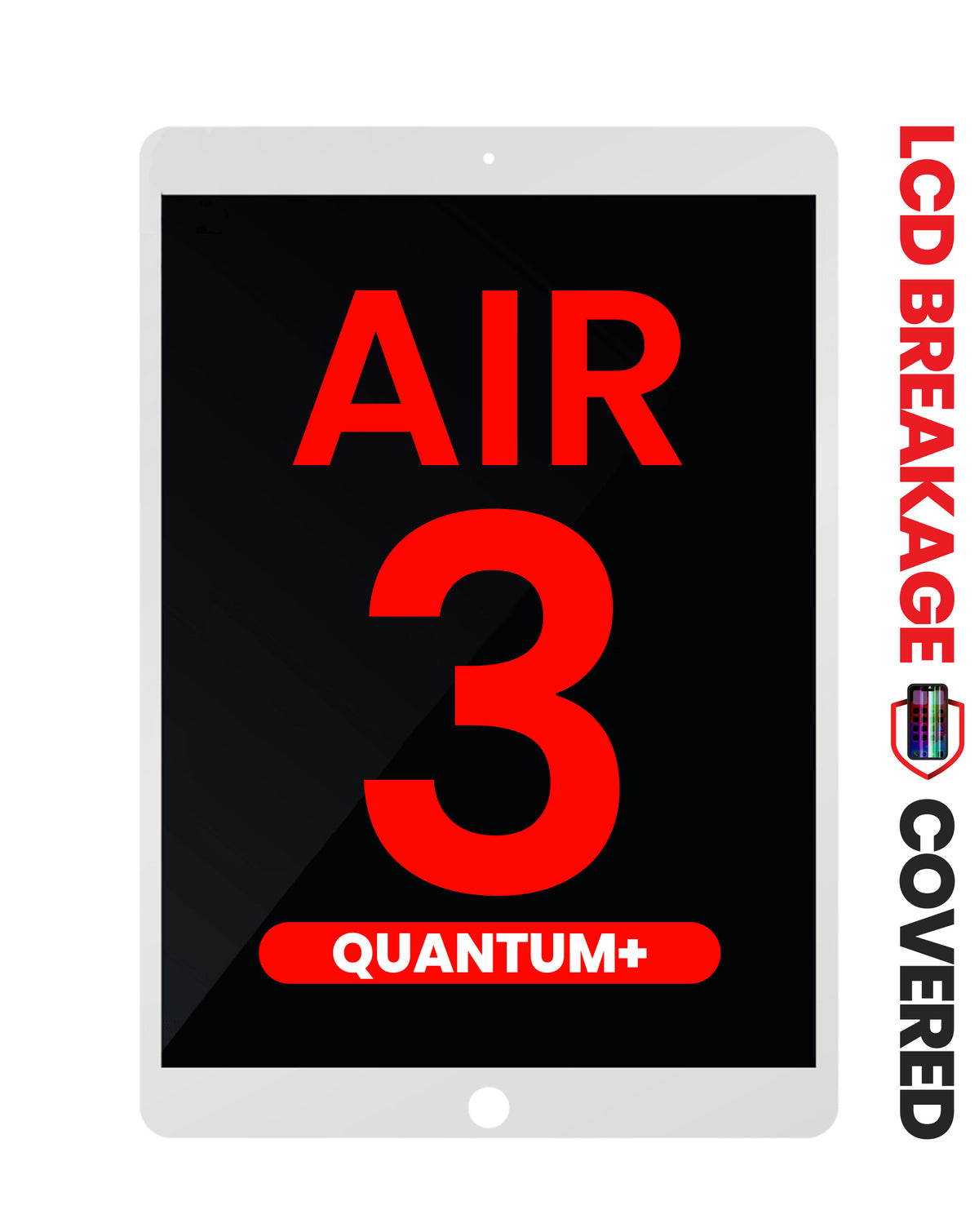 Quantum+ LCD and Digitizer Assembly for iPad Air 3 (WHITE) (Exclusive LCD Breakage Warranty)