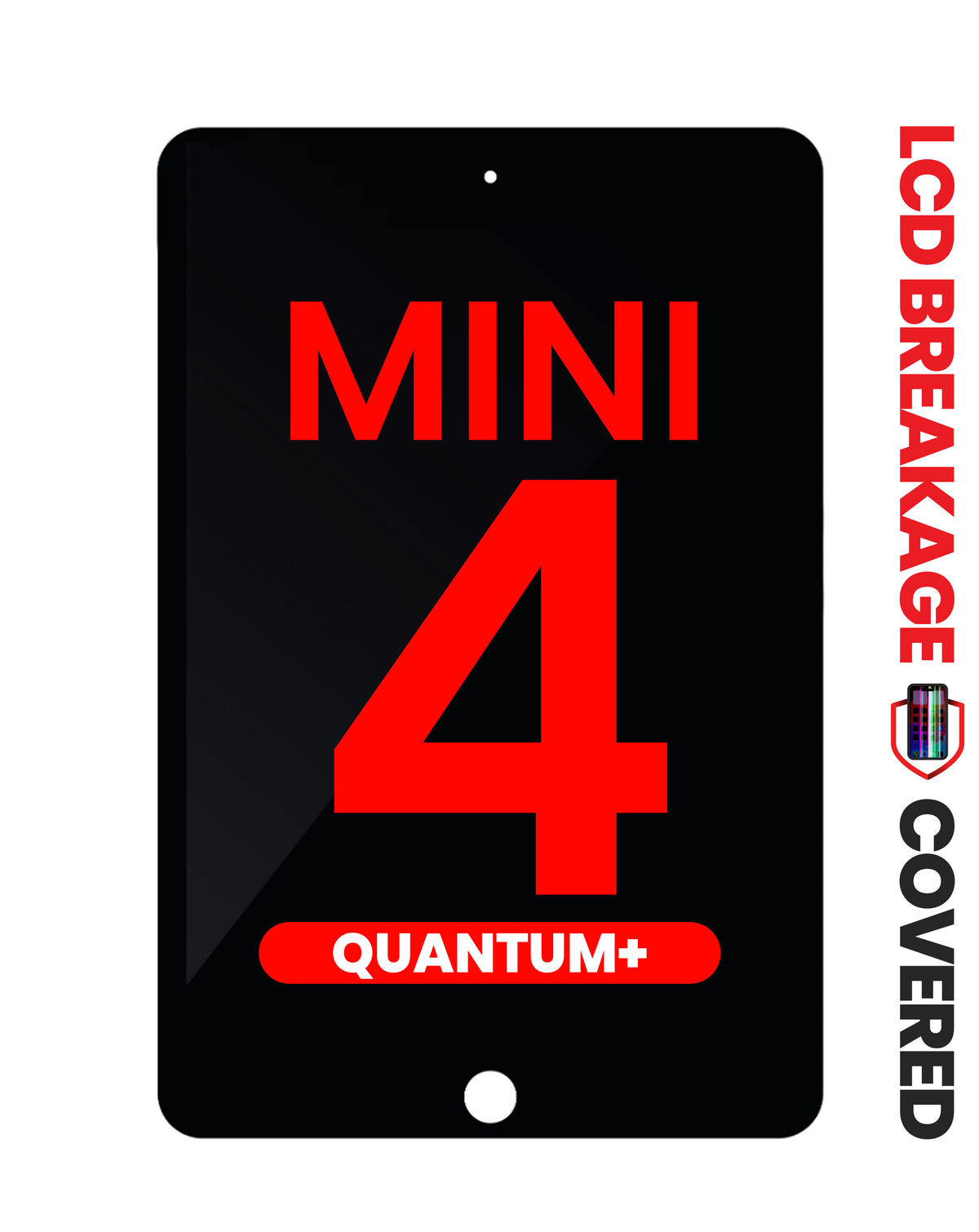Quantum+ LCD and Digitizer Assembly for iPad Mini 4 (BLACK) (Sleep / Wake Sensor Flex Pre-Installed) (Exclusive LCD Brakage Warranty)