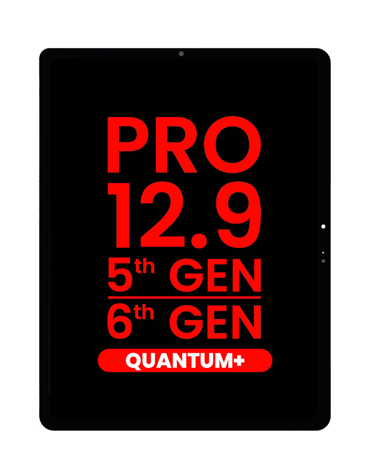 Quantum+ LCD and Digitizer Assembly for iPad Pro 12.9 (5th Gen / 2021) / (6th Gen / 2022) (Exclusive LCD Breakage Warranty)